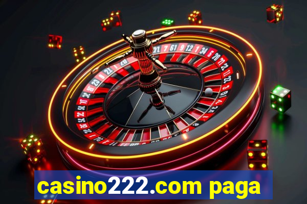 casino222.com paga